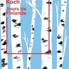 « Jours de Finlande », d'Herman Koch, traduit du néerlandais par Isabelle Rosselin (Belfond)