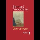 « Cher amour » de Bernard Giraudeau