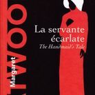 1. « La Servante écarlate » de Margaret Atwood, éditions Robert Laffont