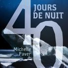 « 40 jours de nuit », Michelle Paver (Hachette romans)