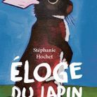 Amélie Nothomb : « Éloge du lapin » de Stéphanie Hochet (Rivages)
