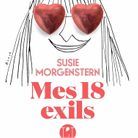 Catel Muller : « Mes 18 exils » de Susie Morgenstern (L'Iconoclaste)