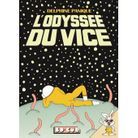 « L’Odyssée du vice », de Delphine Panique, aux éditions Requins Marteaux.